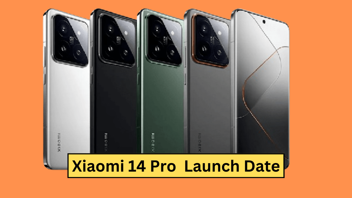 Xiaomi 14 pro Launch Date